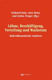 Löhne, Beschäftigung, Verteilung und Wachstum