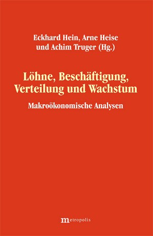 Löhne, Verteilung und Wachstum: Ansätze in der Tradition Michal Kaleckis