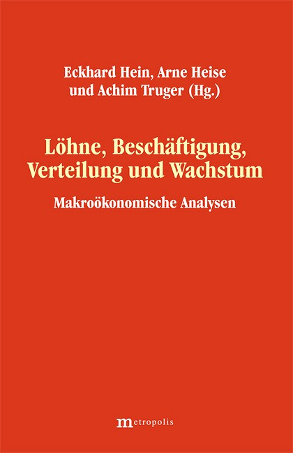 Löhne, Beschäftigung, Verteilung und Wachstum