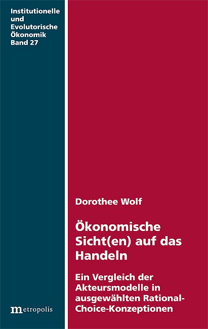 Ökonomische Sicht(en) auf das Handeln