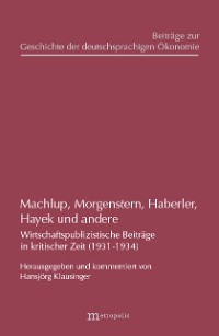 Wirtschaftspublizistische Beiträge in kritischer Zeit (1931-1934)