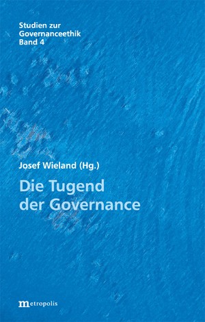Die Rückkehr des Individuums in die Governanceethik - Polylingualität als Einfallstor der Tugend