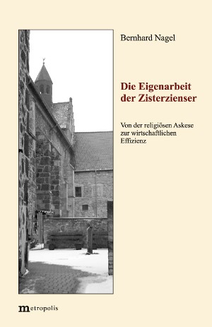Die Eigenarbeit der Zisterzienser