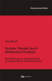 Sozialer Wandel durch deliberative Prozesse
