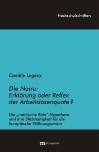 Die Nairu: Erklärung oder Reflex der Arbeitslosenquote