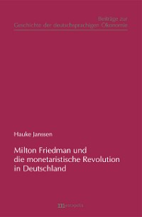 Milton Friedman und die 
