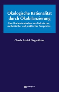 Ökologische Rationalität durch Ökobilanzierung
