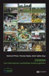 Ossena &ndash; Das Unternehmen nachhaltige Ernährungskultur