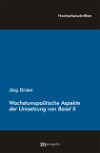Wachstumspolitische Aspekte der Umsetzung von Basel II
