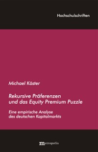 Rekursive Präferenzen und das Equity Premium Puzzle