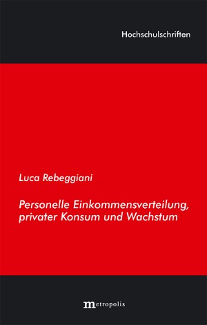 Personelle Einkommensverteilung, privater Konsum und Wachstum