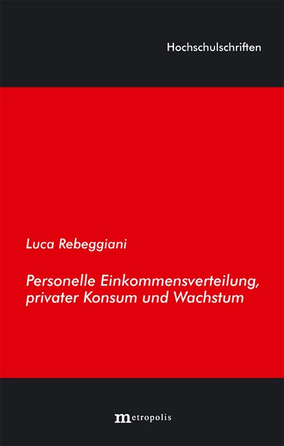 Personelle Einkommensverteilung, privater Konsum und Wachstum