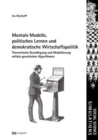 Mentale Modelle, politisches Lernen und demokratische Wirtschaftspolitik