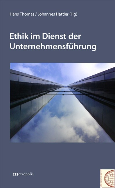 Ethik im Dienst der Unternehmensführung
