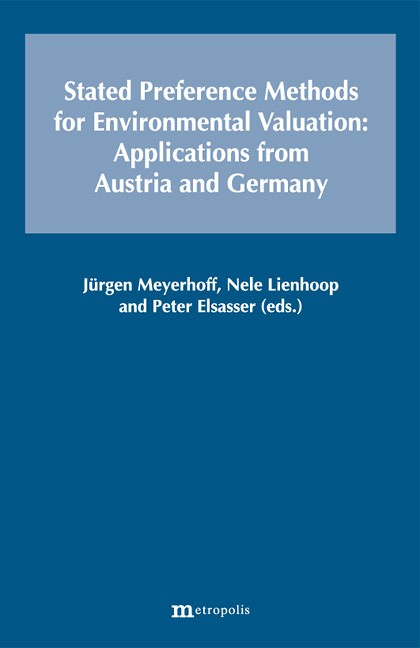 Stated Preference Methods for Environmental Valuation: Applications from Austria and Germany