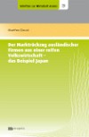 Der Marktrückzug ausländischer Firmen aus einer reifen Volkswirtschaft &ndash; das Beispiel Japans