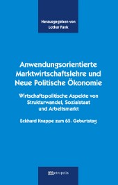 Anwendungsorientierte Marktwirtschaftslehre und Neue Politische Ökonomie