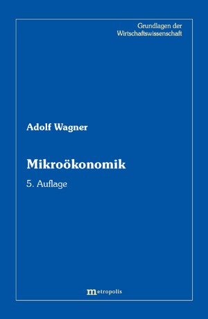 Mikroökonomik – Volkswirtschaftliche Strukturen I