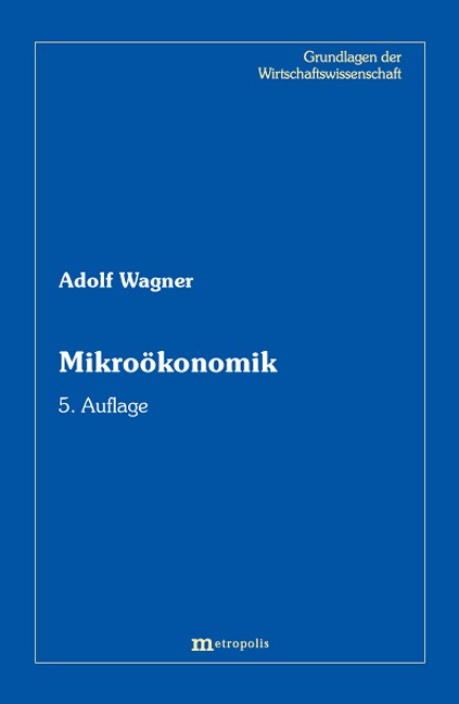 Mikroökonomik – Volkswirtschaftliche Strukturen I