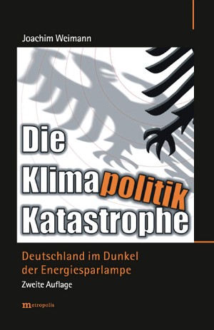 Die Klimapolitik-Katastrophe