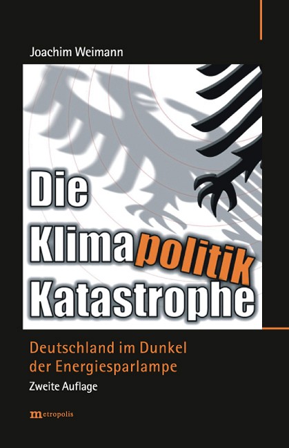 Die Klimapolitik-Katastrophe