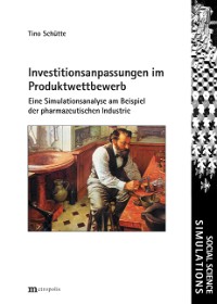 Investitionsanpassungen im Produktwettbewerb