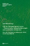 CSR als Netzwerkgovernance &ndash; Theoretische Herausforderungen und praktische Antworten