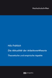 Die Aktualität der Arbeitswerttheorie
