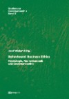 Behavioural Business Ethics &ndash; Psychologie, Neuroökonomik und Governanceethik