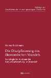 Die Disziplinierung des ökonomischen Wandels