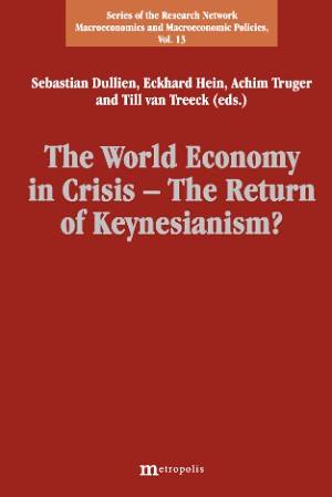 The World Economy in Crisis – The Return of Keynesianism?