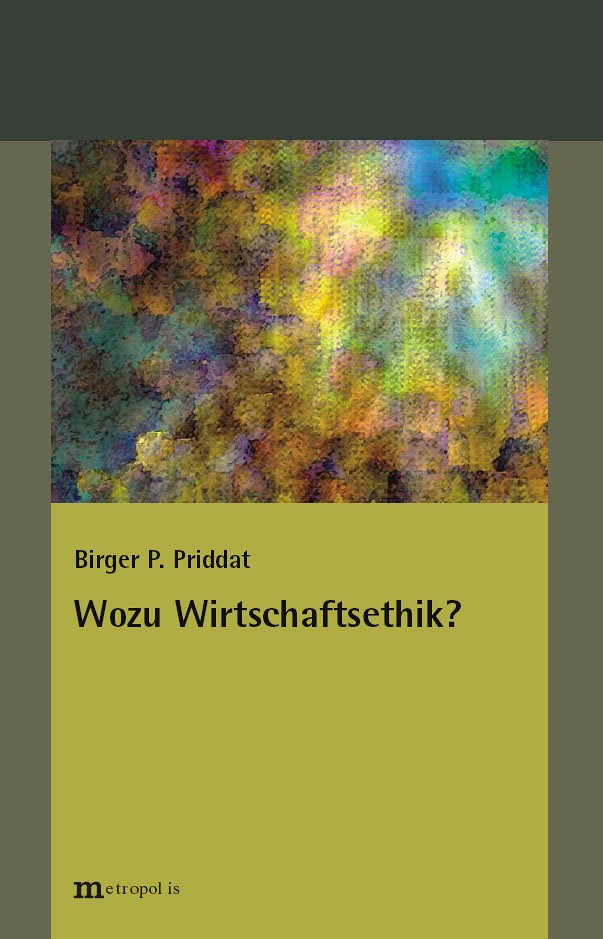 Wozu Wirtschaftsethik?