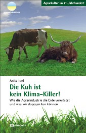 Die Kuh ist kein Klima-Killer!