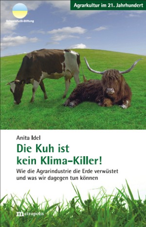 Die Kuh ist kein Klima-Killer!