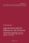 Lujo Brentano und die Ökonomien der Moderne