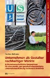 Unternehmen als Gestalter nachhaltiger Märkte