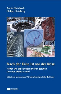 Nach der Krise ist vor der Krise