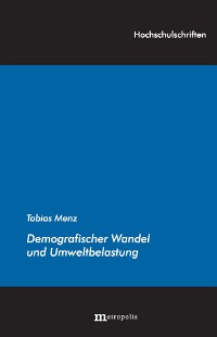 Demografischer Wandel und Umweltbelastung