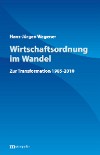 Wirtschaftsordnung im Wandel