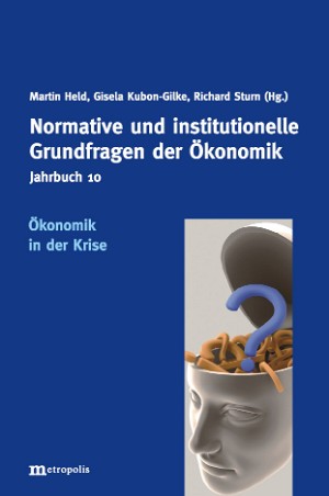 Die Logik von Wirtschaft als System: Brauchen wir eine neue Makroökonomik?