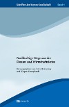 Nachhaltige Wege aus der Finanz- und Wirtschaftskrise