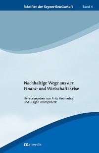 Nachhaltige Wege aus der Finanz- und Wirtschaftskrise