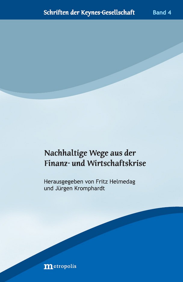 Nachhaltige Wege aus der Finanz- und Wirtschaftskrise