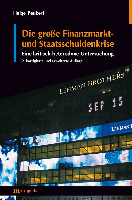 Die große Finanzmarkt- und Staatsschuldenkrise