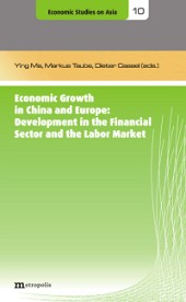 Economic Growth in China and Europe: Development in the Financial Sector and the Labor Market