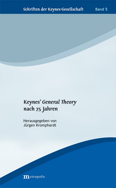 Keynes' General Theory nach 75 Jahren