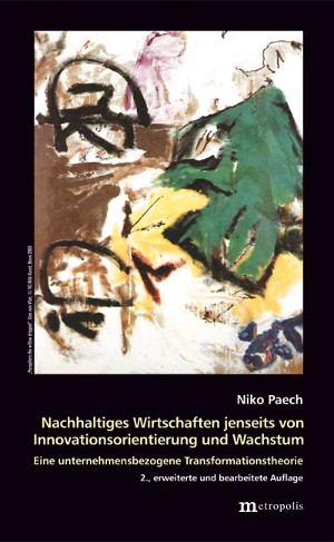 Nachhaltiges Wirtschaften jenseits von Innovationsorientierung und Wachstum