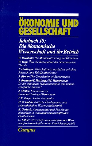 Die ökonomische Wissenschaft und ihr Betrieb