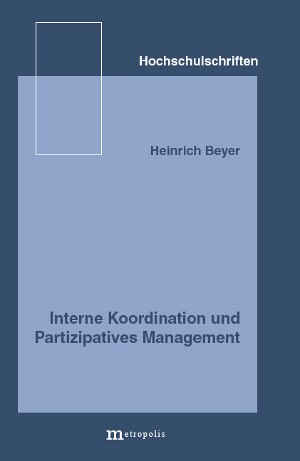 Interne Koordination und Partizipatives Management