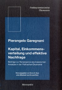Kapital, Einkommensverteilung und effektive Nachfrage